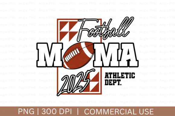 Football Mama 2025 PNG: A Versatile Graphic for Local Business Branding