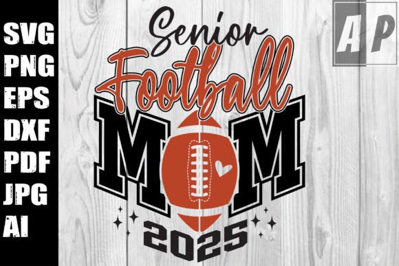Football Senior Mom 2025 Graphics for Crafts & Content Marketing Reviewed
