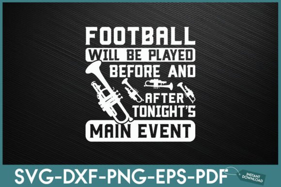 Football Will Be Played Before and: A Crafts & Graphics Review for Digital Sellers