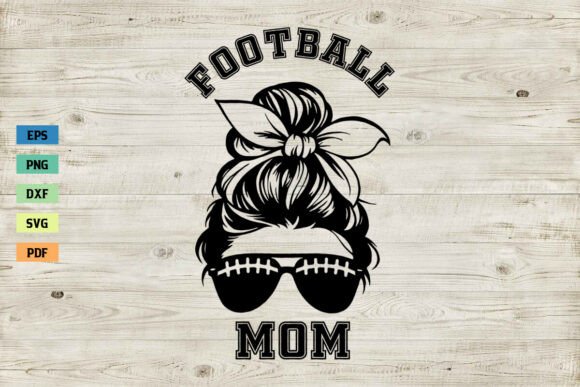 h1Football Mom Shirt SVG: A Versatile Graphic for Crafts & Marketing Visuals/h1