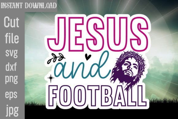 Jesus and Football SVG Cut File: Graphics for Crafts
