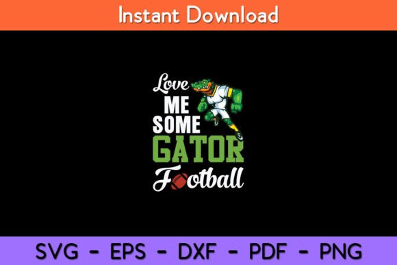 Love Me Some Gator Football SVG Design – A Crafts & Graphics Review for Brand Marketers